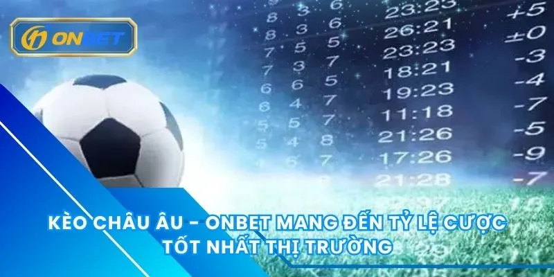 Kèo Châu Âu