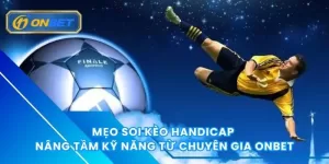 Mẹo soi kèo handicap